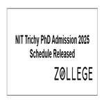 NIT Trichy PhD Admission 2025 Schedule Released